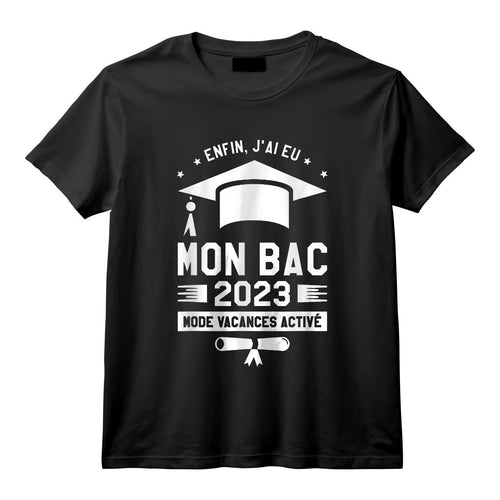 Enfin J'ai Eu Mon Bac 2023 Mode Actif Vacances T-Shirt - Cadeau de Remise de Diplôme pour Diplômé, Fashion Holiday Active