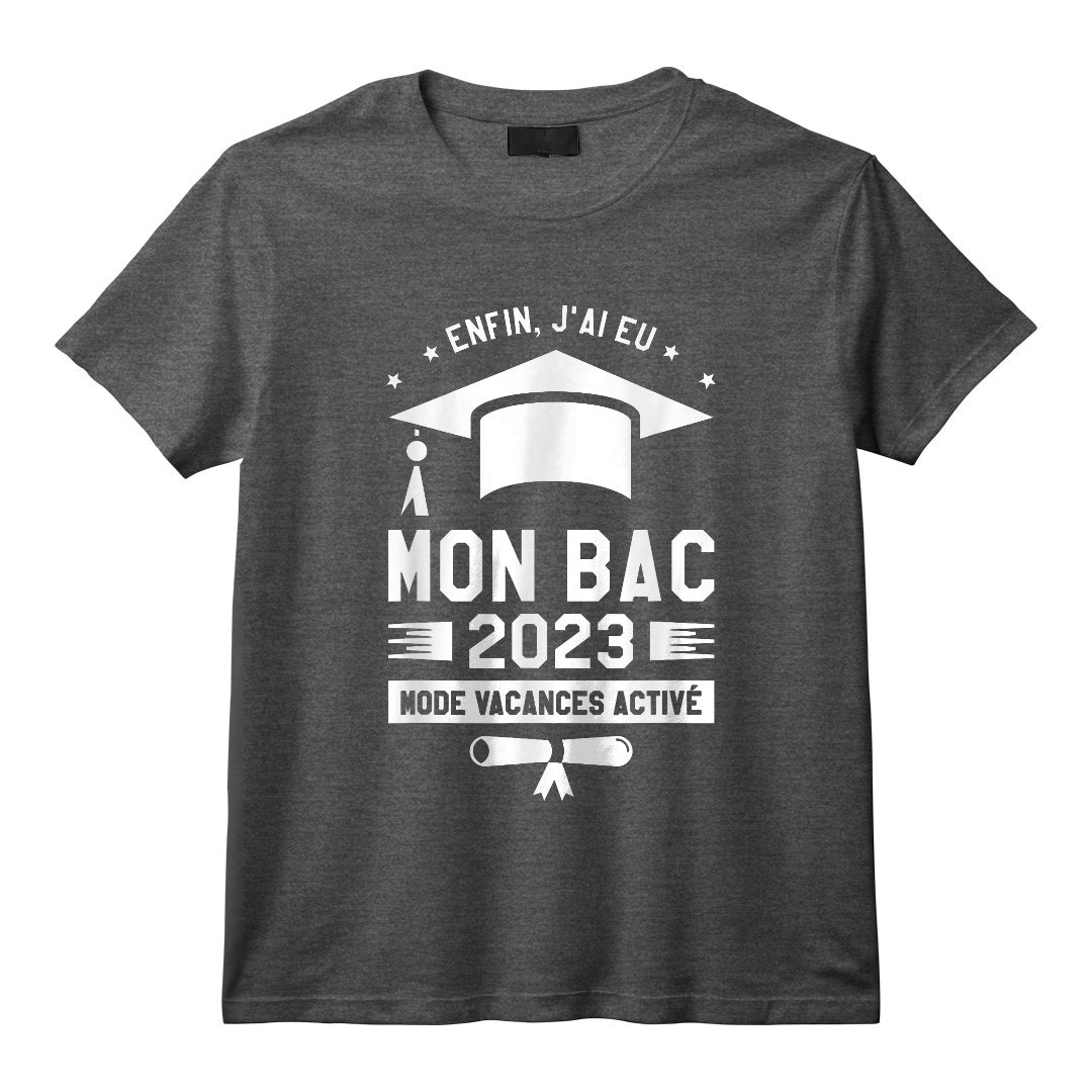 Enfin J'ai Eu Mon Bac 2023 Mode Actif Vacances T-Shirt - Cadeau de Remise de Diplôme pour Diplômé, Fashion Holiday Active