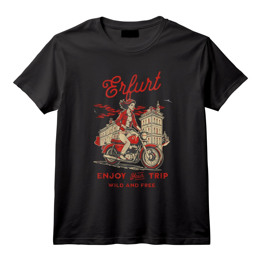 Erfurt – Enjoy your trip wild and free T-Shirt – Slogan Moto pour les Amateurs de Balades en Scooter